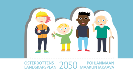 Österbottens landskapsplan 2050. Pohjanmaan maakuntakaava 2050.