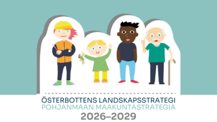 Österbottens landskapsstrategi 2026–2029. Pohjanman maakuntastrategia 2026–2029.